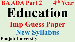 BA ADA Part 2 Education News Syllabus Guess Paper Punjab University - Education New Syllabus PU