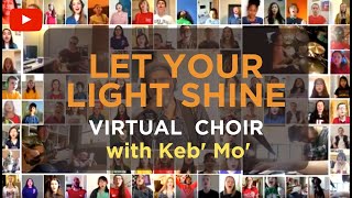 Let Your Light Shine with Keb' Mo' | Virtual Choir | BCC Online