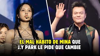 El mal hábito de Mina de TWICE que incluso J Y Park le pide que cambie