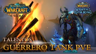 [WRATH OF THE LICH KING 3.3.5a]  - Classic - TALENTOS - GLIFOS - GUERRERO TANK PVE