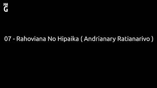 07   Rahoviana No Hipaika  Andrianary Ratianarivo