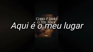 Som do caminho, Jow Felix [ Como é lindo o teu amor ] PLAYBACK - COM LETRA