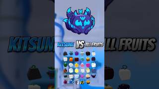 Kitsune Fruit VS All Fruits | #bloxfruits #shorts #kitsune