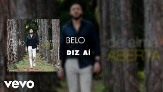 Belo - Diz Aí (Áudio Oficial)