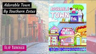 Adorable Town by Southern Lotus | Flip Through