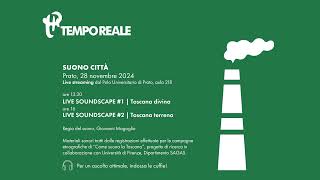 Live Soundscape 2 - Toscana Terrena