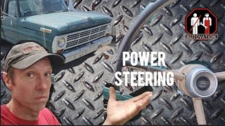 Upgrade a Classic Vehicle part 3, 971 F250 Power Steering