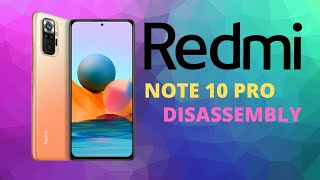 REDMI NOTE 10 PRO DISASSEMBLY