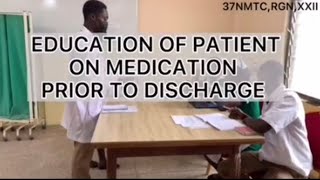 Educating Patient on Medication Prior to Discharge Based on NMC Procedure manual