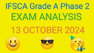 IFSCA Grade A Phase II Exam Analysis 13 October 2024 | IFSCA Grade A Difficulty level Analysis 2024