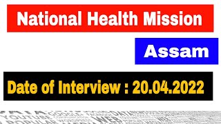 Notice For Interview || National Health Mission, Assam