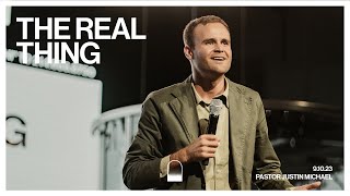 The Real Thing | Pastor Justin Michael | Apostolic Church Dallas