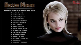 Best Bossa Nova Jazz Music 80s 90s | Bossa Nova Relaxing Chill Out musica de amor romantico 2020 2