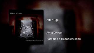 Avith Ortega - Alter Ego