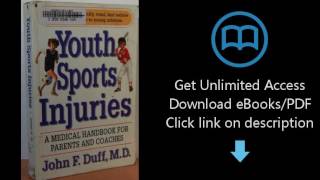 Download Youth Sports Injuries: A Medical Handbook for Parents and Coaches PDF