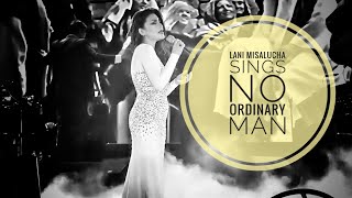 Lani Misalucha sings “No Ordinary Man”