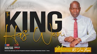 THE KING HAS WON PART 3: REACH US ON +254720 923913 | TITHES AND OFFERINGS :TILL NO 8320994