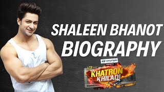 Complete Biography & Journey Of Shaleen Bhanot #shaleenbhanot #kkk14 #imagineermohit #trendingvideo