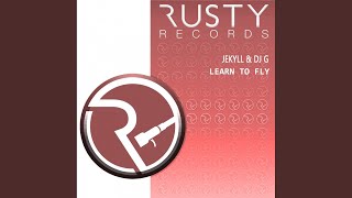 Learn To Fly (Original Mix)