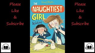 The naughtiest girl again by Enid Blyton full audiobook (Book number 2)