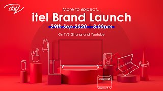 Ghana itel Brand Launch Lives on 29th Sep, 2020 by 8:00PM.