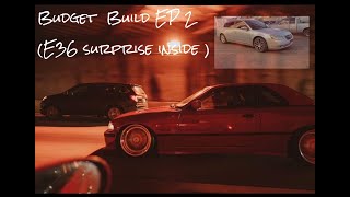 Budget build series Altima $70 drop springs !?? Episode 2 (e36 surprise part install )