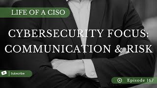 Cybersecurity Focus: Communication & Risk