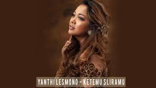 Yanthi Lesmono -  Ketemu sliramu