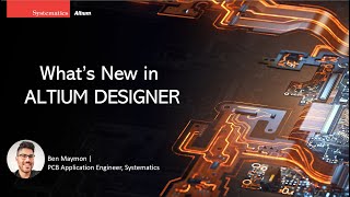 ALTIUM WEBINAR: What's new ALTIUM DESIGNER 22