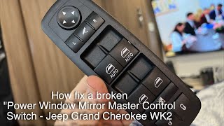 Jeep Grand Cherokee Window Controller repair DIY