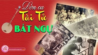 Bát Ngự - Đờn Ca Tài Tử - Hòa Tấu - Bản sắc phương Nam | bansacphuongnam.com