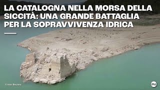 La Catalogna nella morsa della siccità: una grande battaglia per la sopravvivenza idrica