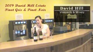 2009 David Hill Estate Pinot Gris & Pinot Noir