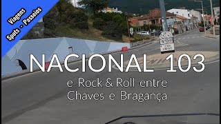 NACIONAL 103 - rock & Roll de Chaves a Bragança