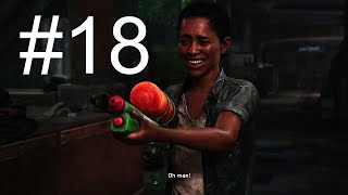 The Last of Us | Part 18 | Fun and Games