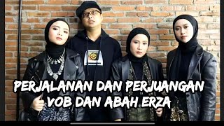 Perjuangan VOB Dan Sang Guru Abah ERZA