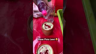 😱Kesar Pista Lassi at just ₹120/-😍🔥#trending #streetfood#youtubeshorts#viralvideo#ytshorts#shorts