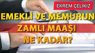 Memur ve Emekli Ocakta Ne Kadar Maaş Alacak?