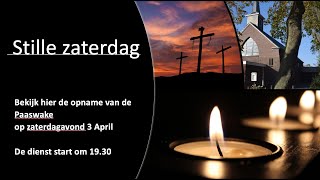 Stille zaterdag Paaswake