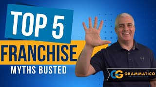 Top 5 Franchise Myths BUSTED!