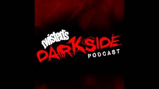 Twisted's Darkside Podcast 214 - Deterrent Man