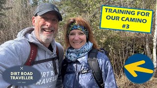 Camino de Santiago Training Walk #3