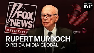 De Jornalista a Bilionário: O Império de Rupert Murdoch