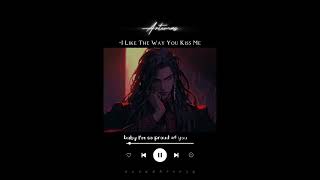 artemas-i like the way you kiss me (sped up+lyrics+reverb)