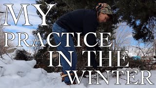 My Practice in the Winter