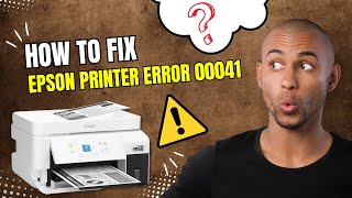 How to Fix Epson Printer Error 00041? | Printer Tales