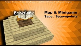 Map & Minigame Save or Spawnpoints Minecraft 1.8