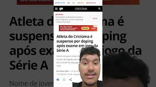 JOGADOR DO CRICIUMA SUSPENSO POR DOPING