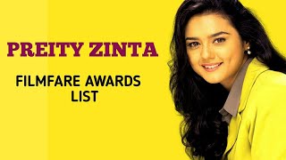 Preity Zinta Filmfare Awards list|Filmfare Awards|