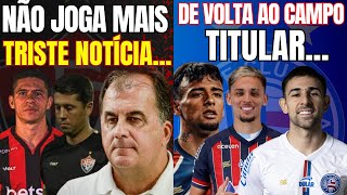 [ URGENTE ] BOMBA , NÃO JOGA MAIS ESSE ANO - CLIMA TENSO NO VITÓRIA - NO BAHIA TEM NOVIDADES.